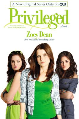 Privileged (Media tie-in) - Dean, Zoey