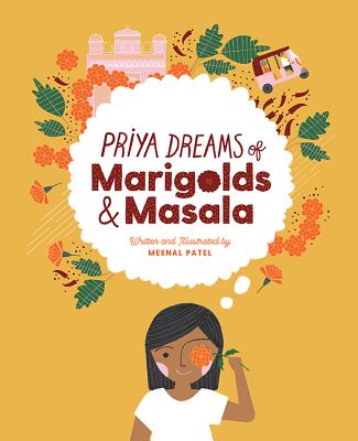 Priya Dreams of Marigolds & Masala - 