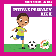 Priya's Penalty Kick