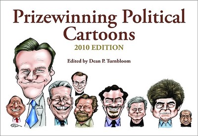 Prizewinning Political Cartoons - Turnbloom, Dean (Editor), and Breen, Steve (Foreword by)