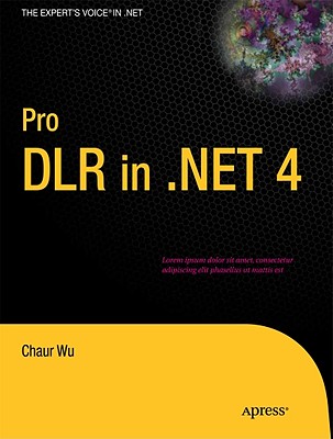 Pro DLR in .NET 4 - Wu, Chaur