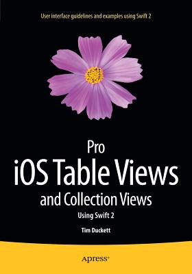 Pro IOS Table Views and Collection Views - Duckett, Tim