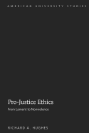 Pro-Justice Ethics: From Lament to Nonviolence