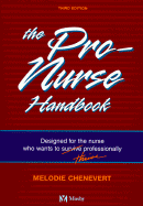 Pro-Nurse Handbook - Chenevert, Melodie, RN, Bsn, MN, Ma