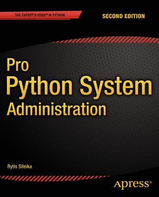Pro Python System Administration - Sileika, Rytis