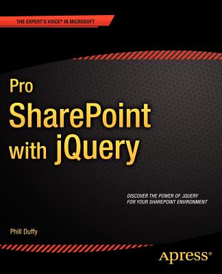 Pro SharePoint with jQuery - Duffy, Phill