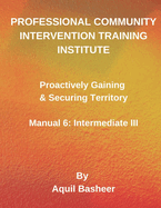 Proactively Gaining & Securing Territory: Manual 6: Intermediate III