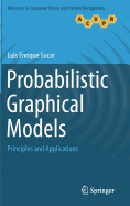 Probabilistic Graphical Models: Principles and Applications