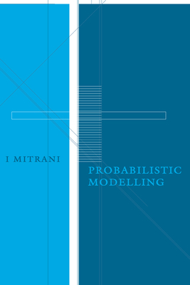 Probabilistic Modelling - Mitrani, Isi