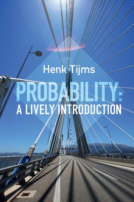 Probability: A Lively Introduction - Tijms, Henk