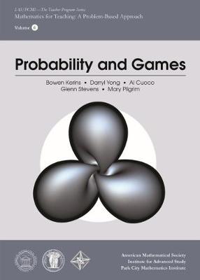 Probability and Games - Kerins, Bowen, and Yong, Darryl, and Cuoco, Al