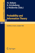 Probability and Information Theory: Proceedings of the International Symposium at McMaster University, Canada, April, 1968