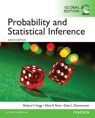 Probability and Statistical Inference, Global Edition - Hogg, Robert, and Tanis, Elliot, and Zimmerman, Dale