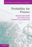 Probability for Finance - Kopp, Ekkehard, and Malczak, Jan, and Zastawniak, Tomasz