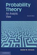 Probability Theory: An Analytic View