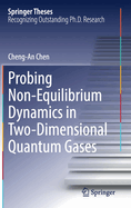 Probing Non-Equilibrium Dynamics in Two-Dimensional Quantum Gases