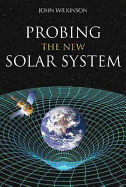 Probing the New Solar System