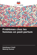 Probl?mes chez les femmes en post-partum