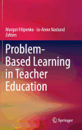 Problem-Based Learning in Teacher Education