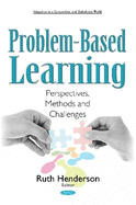 Problem-Based Learning: Perspectives, Methods and Challenges