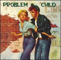 Problem Child - Various Artists