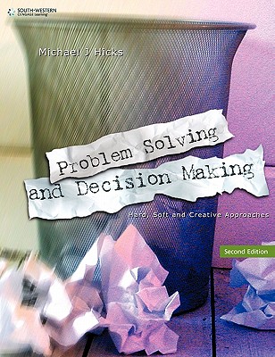 Problem Solving & Decision Making - Hicks, Michael J