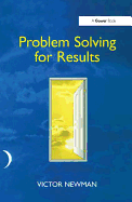 Problem Solving for Results