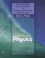 Problem Solving in Conceptual Physics - Hewitt, Paul G, and Wolf, Phillip R