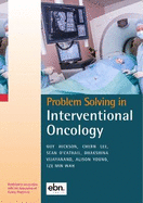 Problem Solving in Interventional Oncology