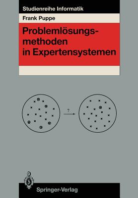 Problemlosungsmethoden in Expertensystemen - Puppe, Frank