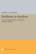 Problems in Analysis: A Symposium in Honor of Salomon Bochner