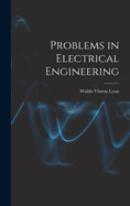 Problems in Electrical Engineering
