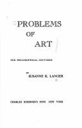 Problems of Art - Langer, Susanne K, Professor