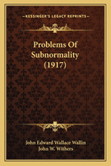 Problems Of Subnormality (1917)