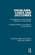Problems, Tasks, and Outcomes: The Evaluation of Task-Centered Casework in Three Settings