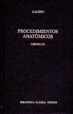 Procedimientos Anatomicos. Libros I-IX by Galeno - Alibris