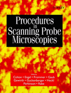 Procedures in Scanning Probe Microscopies