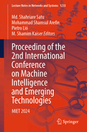 Proceeding of the 2nd International Conference on Machine Intelligence and Emerging Technologies: Miet 2024