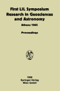 Proceeding of the First Lunar International Laboratory (Lil) Symposium Research in Geosciences and Astronomy: Organized by the International Academy of Astronautics at the Xvith International Astronautical Congress Athens, 16 September 1965 and... - Malina, Frank J, and Lunar International Laboratory, and International Academy of Astronautics