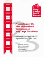 Proceedings 1999 Vldb Conference: 245th International Conference on Very Large Data Bases - Vldb (Editor), and Atkinson, Malcolm, and Orlowska, Maria E