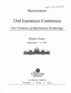 Proceedings, 23rd Euromicro Conference : new frontiers of information technology : short contributions : Budapest, Hungary, September 1-4, 1997