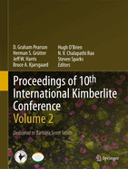 Proceedings of 10th International Kimberlite Conference: Volume 2