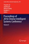 Proceedings of 2016 Chinese Intelligent Systems Conference: Volume II