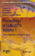 Proceedings of Elm-2015 Volume 1: Theory, Algorithms and Applications (I)