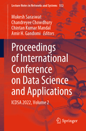 Proceedings of International Conference on Data Science and Applications: ICDSA 2022, Volume 1