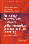 Proceedings of International Conference on Next-Generation Communication and Computing: NGCCOM 2024, Volume 1