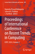 Proceedings of International Conference on Recent Trends in Computing: Icrtc 2024, Volume 2