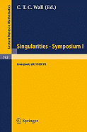Proceedings of Liverpool Singularities - Symposium I. (University of Liverpool 1969/70)