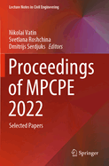 Proceedings of MPCPE 2022: Selected Papers