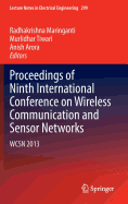 Proceedings of Ninth International Conference on Wireless Communication and Sensor Networks: Wcsn 2013